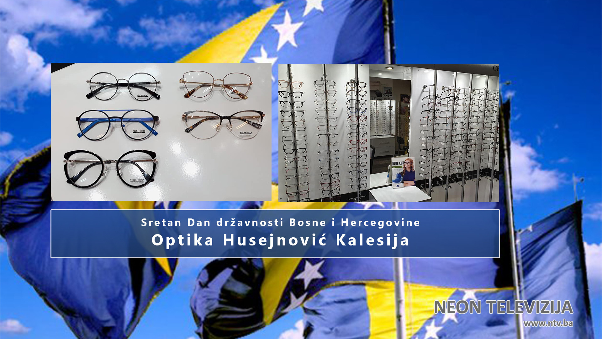 Optika Husejnović: Čestitka povodom Dana državnosti BiH – NEON Televizija